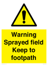 warning-sprayed-field-keep-to-footpath~